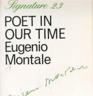 Poet In Our Time di Eugenio Montale edito da Marion Boyars Publishers Ltd
