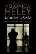 Murder in Style di Veronica Heley edito da Severn House Publishers Ltd