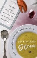 Don't Try This At Home di Andrew Friedman, Kimberly Witherspoon edito da Bloomsbury Publishing Plc