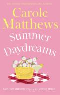 Summer Daydreams di Carole Matthews edito da Little, Brown Book Group