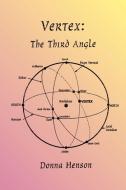 Vertex: The Third Angle di Donna Henson edito da AMER FEDERATION OF ASTROLOGY