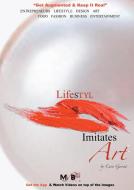 Lifestyl Imitates Art di E H Cain Gerrod Mscd Phd edito da Abn Media