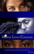Misery Loves Company di Daryl Andre Funn edito da F W Wright Foundation LLC