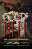 Poets in Hell di Janet Morris, Chris Morris, Nancy Asire edito da Perseid Press