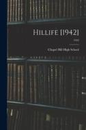 Hillife [1942]; 1942 edito da LIGHTNING SOURCE INC