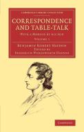 Correspondence and Table-Talk di Benjamin Robert Haydon edito da Cambridge University Press