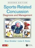 Sports-Related Concussion di Brian (NorthShore University Health System Sindelar, Julian E. Bailes edito da Taylor & Francis Ltd