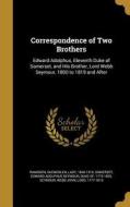 CORRESPONDENCE OF 2 BROTHERS edito da WENTWORTH PR