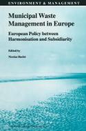 Municipal Waste Management in Europe di Nicolas Buclet edito da Springer Netherlands