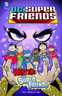 Wanted: The Super Friends di Sholly Fisch edito da STONE ARCH BOOKS