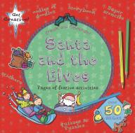 Santa and the Elves di Debbie Rivers-Moore edito da BES PUB