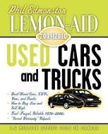 Lemon-Aid Used Cars and Trucks 2009-2010 di Phil Edmonston edito da DUNDURN PR LTD