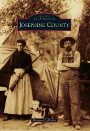 Josephine County di Margaret Laplante edito da ARCADIA PUB (SC)
