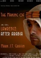 The Making of Lawrence di Mark Griffin edito da Lulu.com