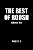 The Best of Roosh: Volume 1 di Roosh V edito da Createspace