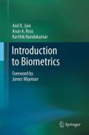 Introduction to Biometrics di Anil K. Jain, Karthik Nandakumar, Arun A. Ross edito da Springer US