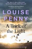 TRICK OF THE LIGHT di LOUISE PENNY edito da HODDER & STOUGHTON