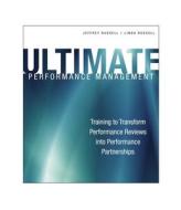 Ultimate Performance Management di Linda Russell, Jeffrey Russell edito da American Society For Training & Development