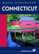 Connecticut di Andrew Collins edito da Avalon Travel Publishing