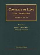 Conflict of Laws: Cases and Materials di Peter Hay, Russell J. Weintraub, Patrick J. Borchers edito da Foundation Press