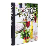 Creative Tables di Rose Fournier edito da Assouline Publishing Ltd.