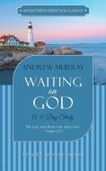 Waiting on God di Andrew Murray edito da ANEKO Press