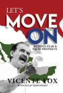 Let's Move On di Vicente Fox edito da Permuted Press