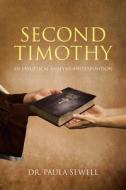 Second Timothy di Paula Sewell edito da Christian Faith Publishing, Inc