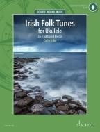 IRISH FOLK TUNES FOR UKULELE di TRIBE C edito da SCHOTT & CO