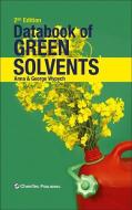 Databook of Green Solvents di Anna (Chemtec Publishing Wypych, George (ChemTec Publishing Wypych edito da Chem Tec Publishing,Canada