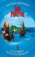 Sire Perceval et le Prince des îles d'Emeraude di Nicolas Grandjean edito da Books on Demand
