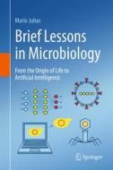 Brief Lessons In Microbiology di Mario Juhas edito da Springer International Publishing AG
