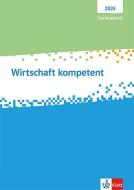 Wirtschaft kompetent. Lehrerband. Ausgabe 2021/2022 edito da Klett Ernst /Schulbuch