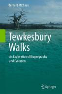 Tewkesbury Walks di Bernard Michaux edito da Springer International Publishing
