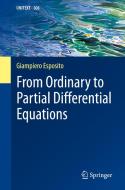 From Ordinary To Partial Differential Equations di Giampiero Esposito edito da Springer International Publishing Ag
