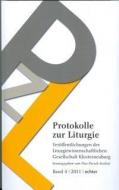 Protokolle zur Liturgie 4/2011 edito da Echter Verlag GmbH