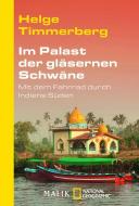 Im Palast der gläsernen Schwäne di Helge Timmerberg edito da Piper Verlag GmbH