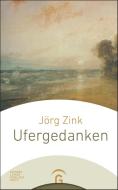 Ufergedanken di Jörg Zink edito da Guetersloher Verlagshaus