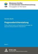 Prognoseberichterstattung di Daniela Barth edito da Lang, Peter GmbH