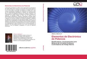 Elementos de Electrónica de Potencia di Gilberto J Martínez P edito da EAE