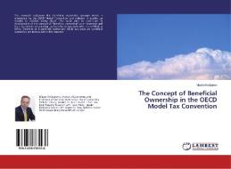 The Concept of Beneficial Ownership in the OECD Model Tax Convention di Maxim Kotlyarov edito da LAP Lambert Academic Publishing