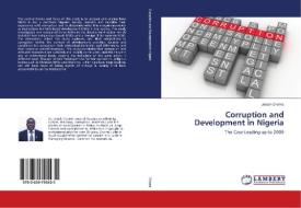 Corruption and Development in Nigeria di Josiah Choms edito da LAP Lambert Academic Publishing
