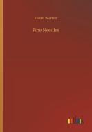 Pine Needles di Susan Warner edito da Outlook Verlag