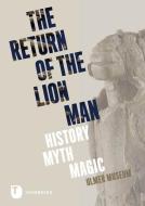The Return of the Lion Man edito da Thorbecke Jan Verlag