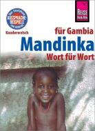 Mandinka - Wort für Wort (für Gambia) di Karin Knick edito da Reise Know-How Rump GmbH