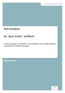 Ist "gute Lehre" meßbar? di René Krempkow edito da Diplom.de