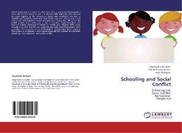 Schooling and Social Conflict di Negmeldin Alsheikh, Gowri Parameswaran, Hala Elhoweris edito da LAP Lambert Academic Publishing