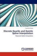 Discrete Quartic and Quintic Spline Interpolation di Yadvendra Dubey edito da LAP Lambert Academic Publishing
