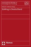 Stalking in Deutschland edito da Nomos Verlagsges.MBH + Co