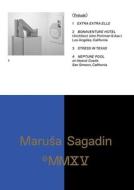 Marusa Sagadin edito da Verlag Fur Moderne Kunst